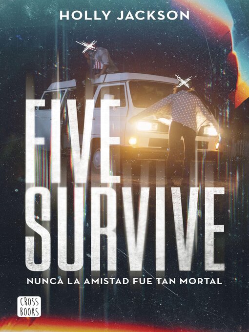 Title details for Five Survive by Holly Jackson - Available